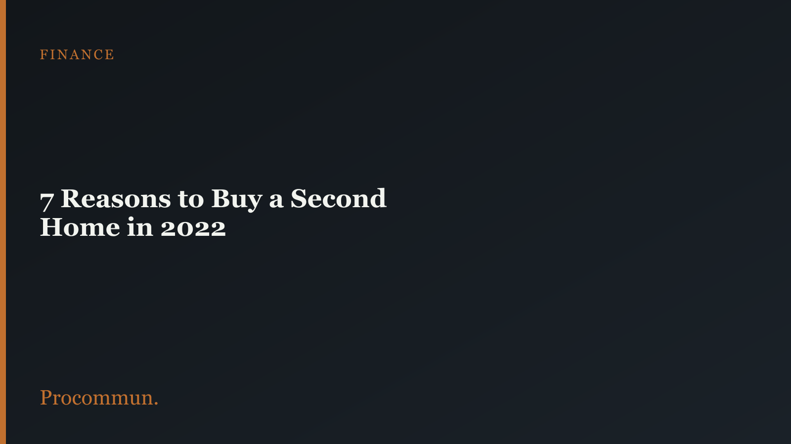 Reasons to Buy a Second Home in 2022 (1)
