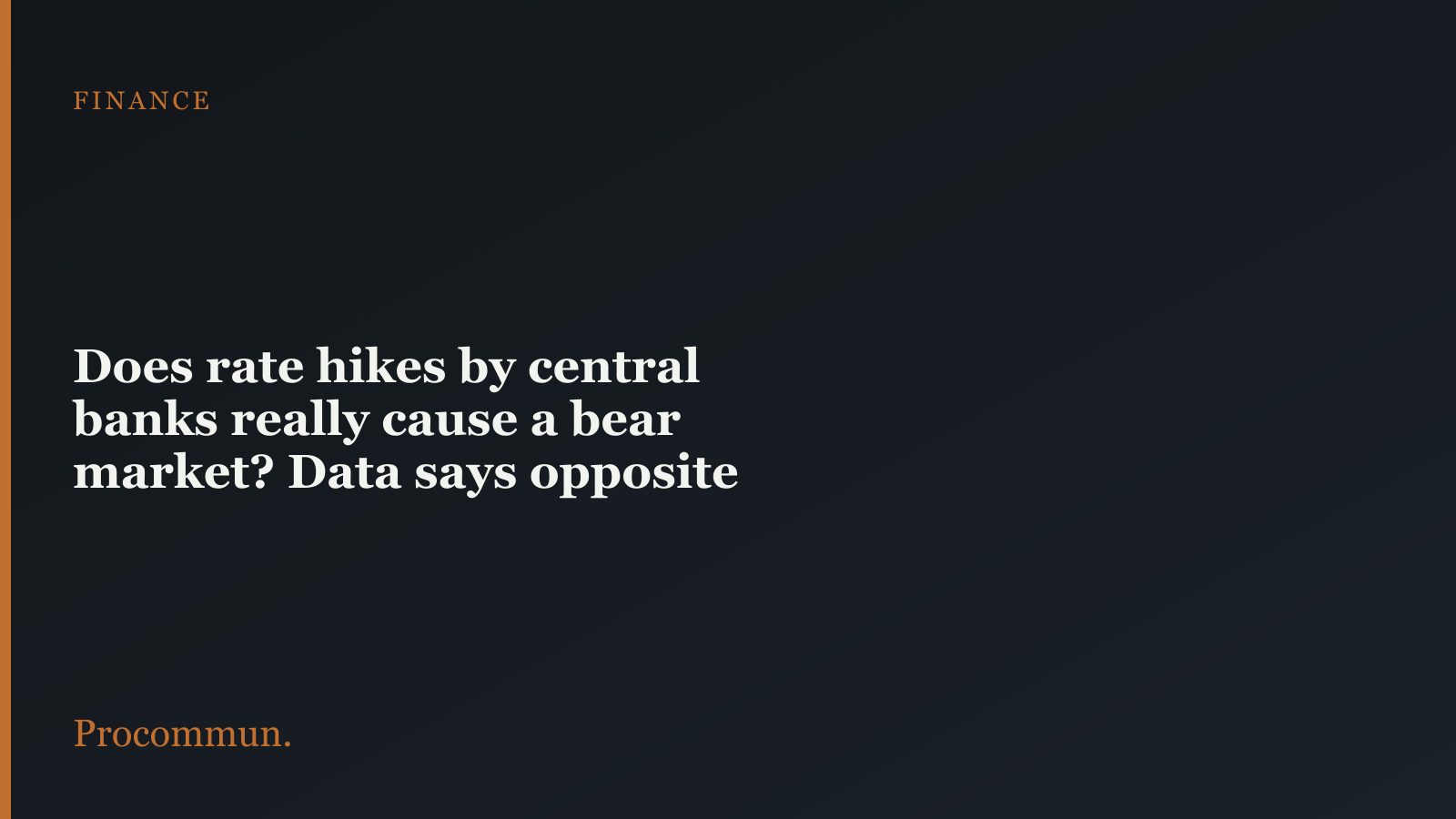Does rate hikes influence bear market