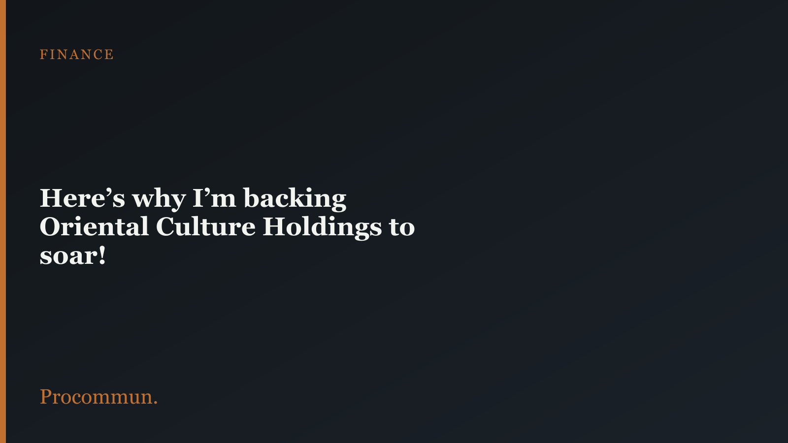 Oriental Culture Holdings