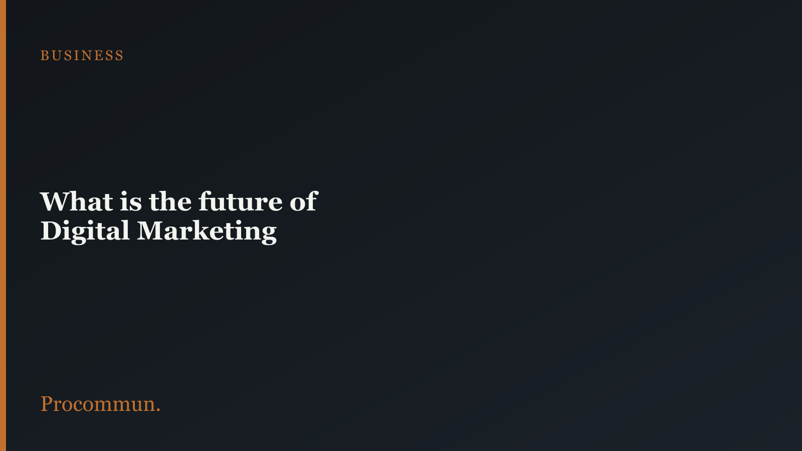 Future of digital marketing