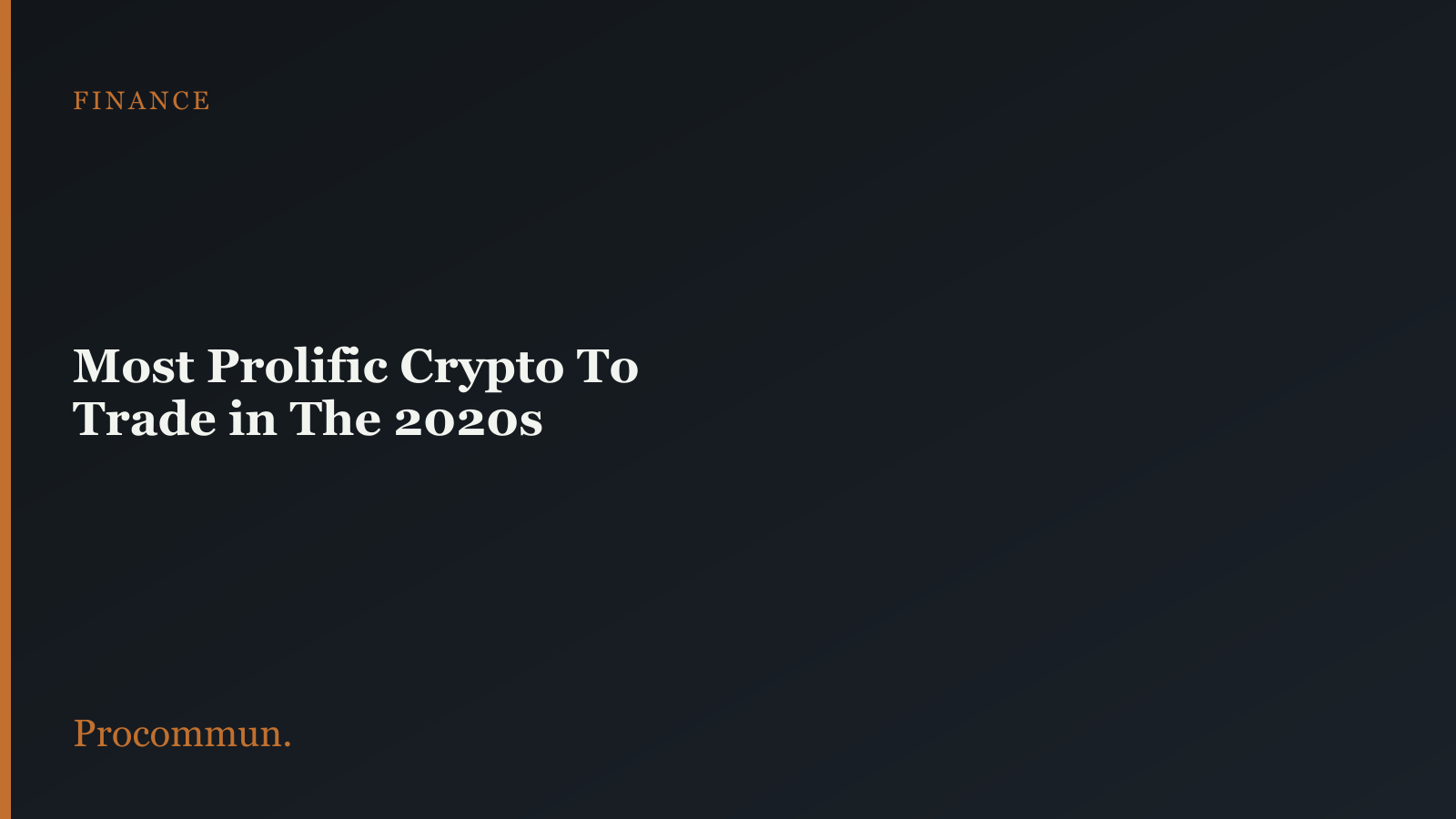 The most prolific cryptocurrencies to trade in the 2020s featured image