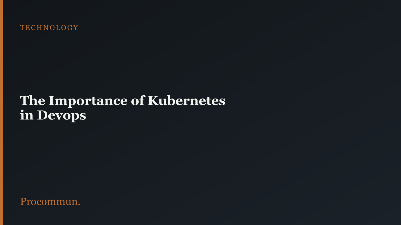 Importance of Kubernetes