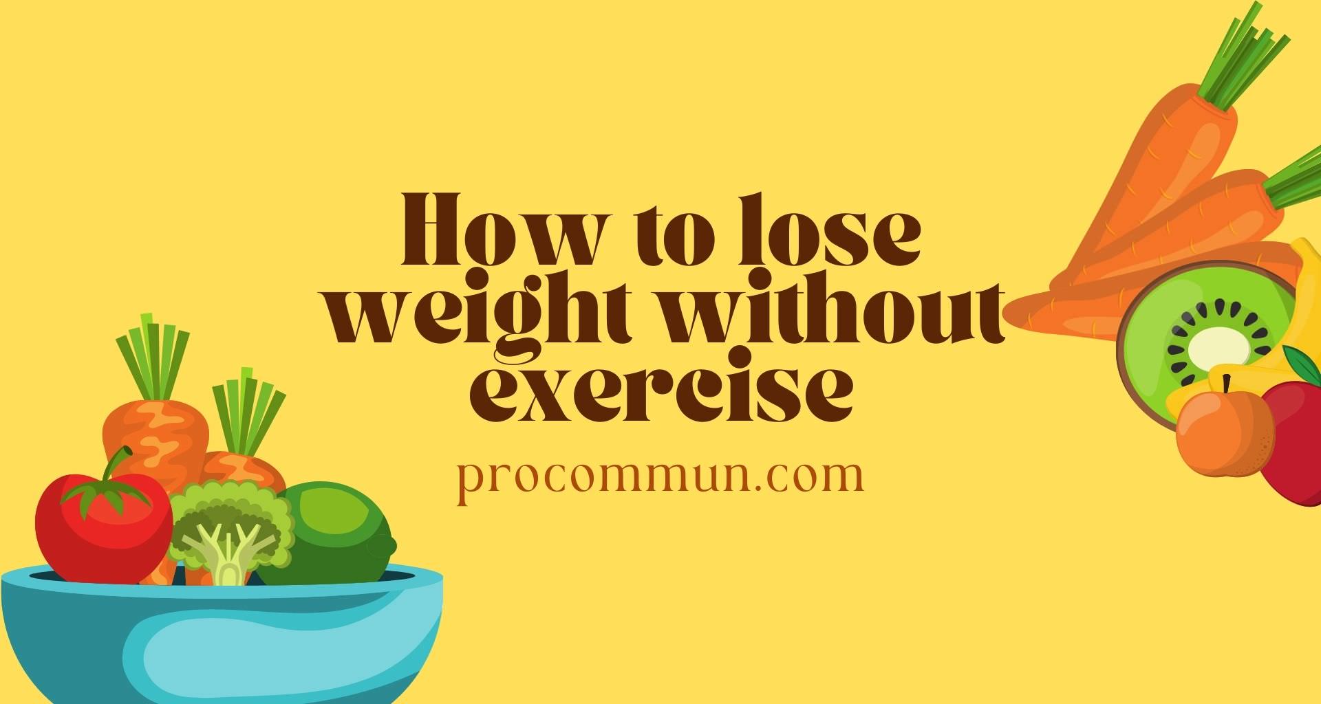 Procommun_Weight_Loss_without_exercise_featured_image