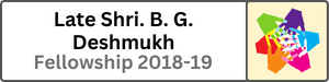 Late Shri. B.G. Deshmukh Fellowship 2018-19